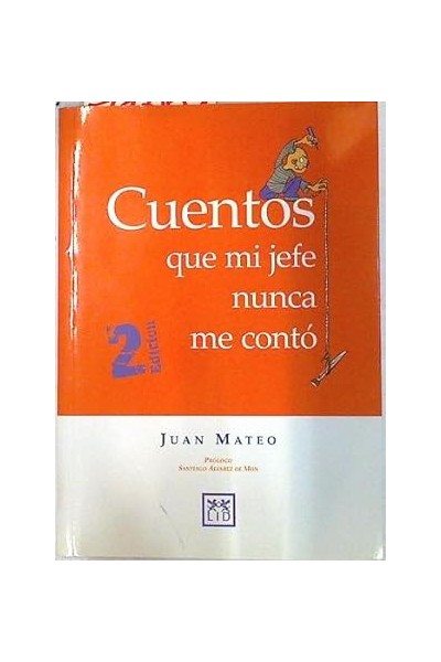 Cuentos que mi jefe nunca me contó